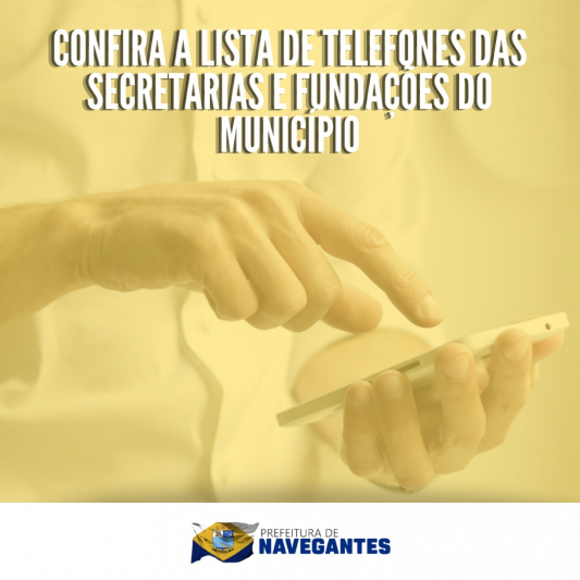 Confira a lista de telefones das secretarias e fundações do município	