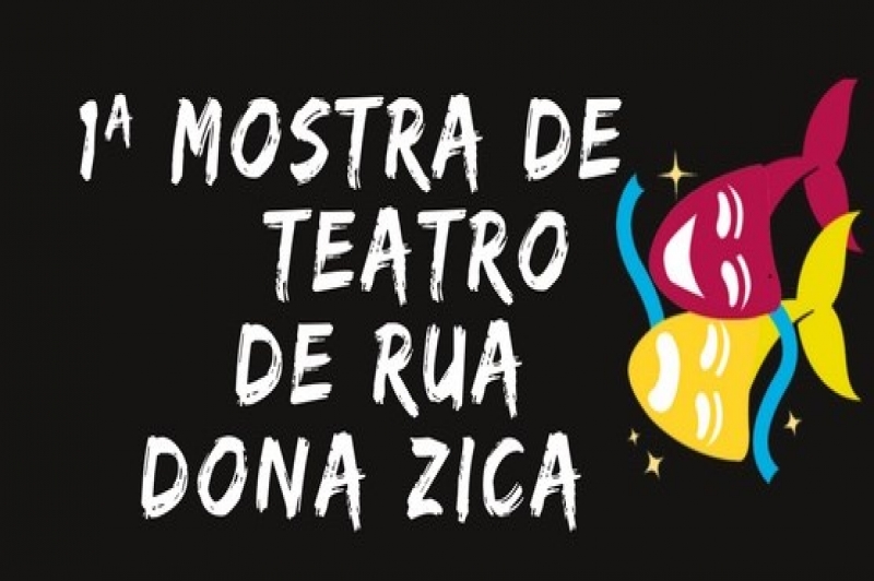 1ª Mostra de Teatro de Rua Dona Zica inicia nesta quinta
