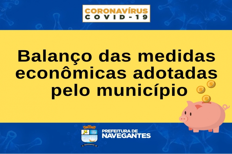 Prefeitura de Navegantes apresenta balanço das medidas econômicas adotadas pelo município