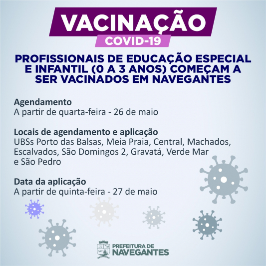 Covid-19: Profissionais de Educação Especial e Infantil começam a ser vacinados em Navegantes