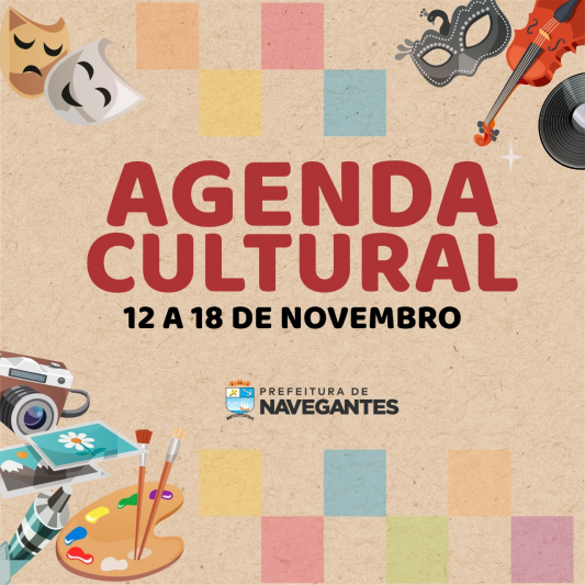 Confira a Agenda Cultural de Navegantes de 12 a 18 de novembro