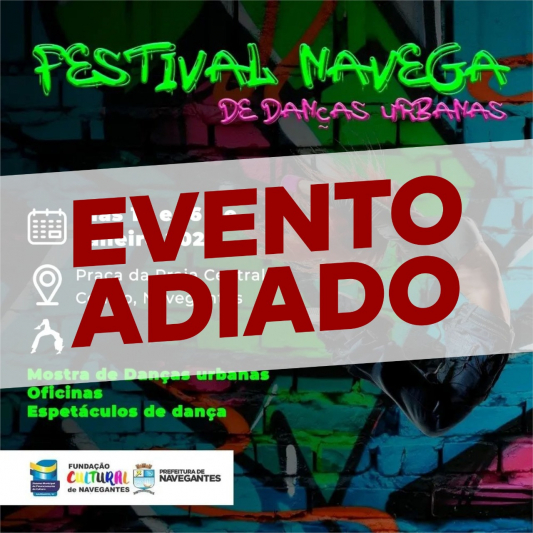 Festival Navega de Danças Urbanas é adiado 