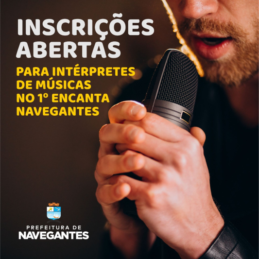 Inscrições abertas para intérpretes de músicas no 1° Encanta Navegantes