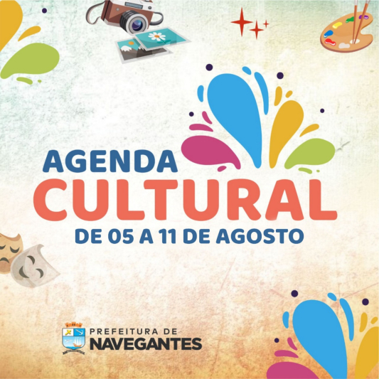 Confira a Agenda Cultural de Navegantes entre os dias 05 e 11 de agosto