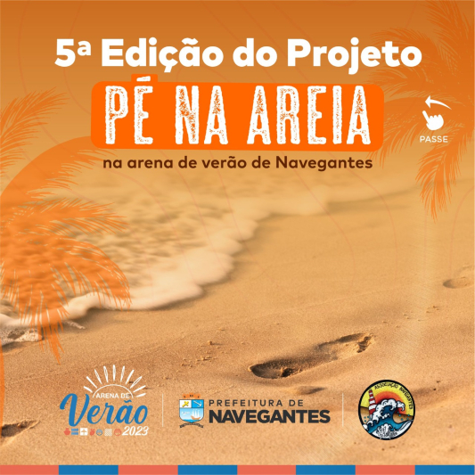 5ª Edição do Projeto Pé na Areia está na programação da Arena de Verão de Navegantes
