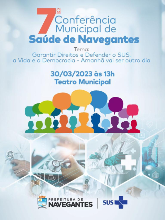 Prefeitura promove a 7° Conferência Municipal de Saúde de Navegantes em março