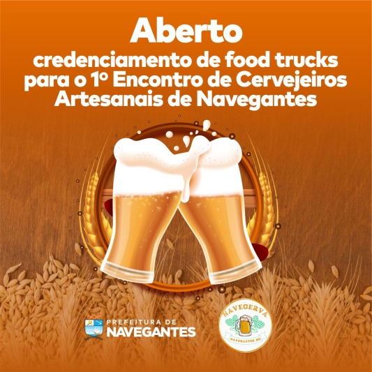 Aberto credenciamento de food trucks para o 1º Encontro de Cervejeiros Artesanais de Navegantes
