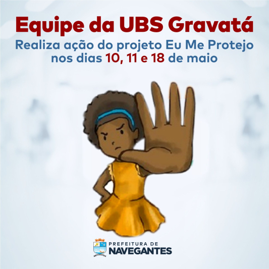 Equipe da UBS Gravatá realiza ação do projeto Eu Me Protejo nos dias 10, 11 e 18 de maio