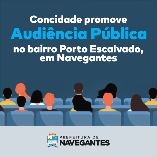 Concidade promove audiência pública no bairro Porto Escalvado em Navegantes