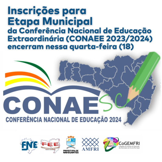 Inscrições para Conferência Nacional de Educação Extraordinária - CONAEE 2023/2024 - Etapa Municipal encerram nessa quarta-feira (18)