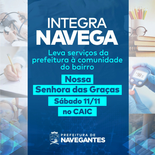 Integra Navega leva serviços da prefeitura à comunidade do bairro Nossa Senhora das Graças neste sábado (11) no CAIC