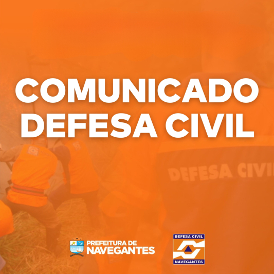 Comunicado Defesa Civil de Navegantes