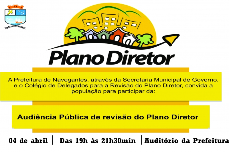 Audiência Pública de revisão do Plano Diretor acontece dia 04 de abril