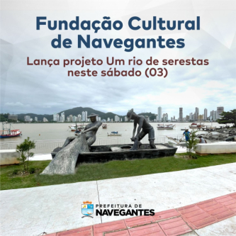 Fundação Cultural de Navegantes lança projeto Um rio de serestas neste sábado (03)
