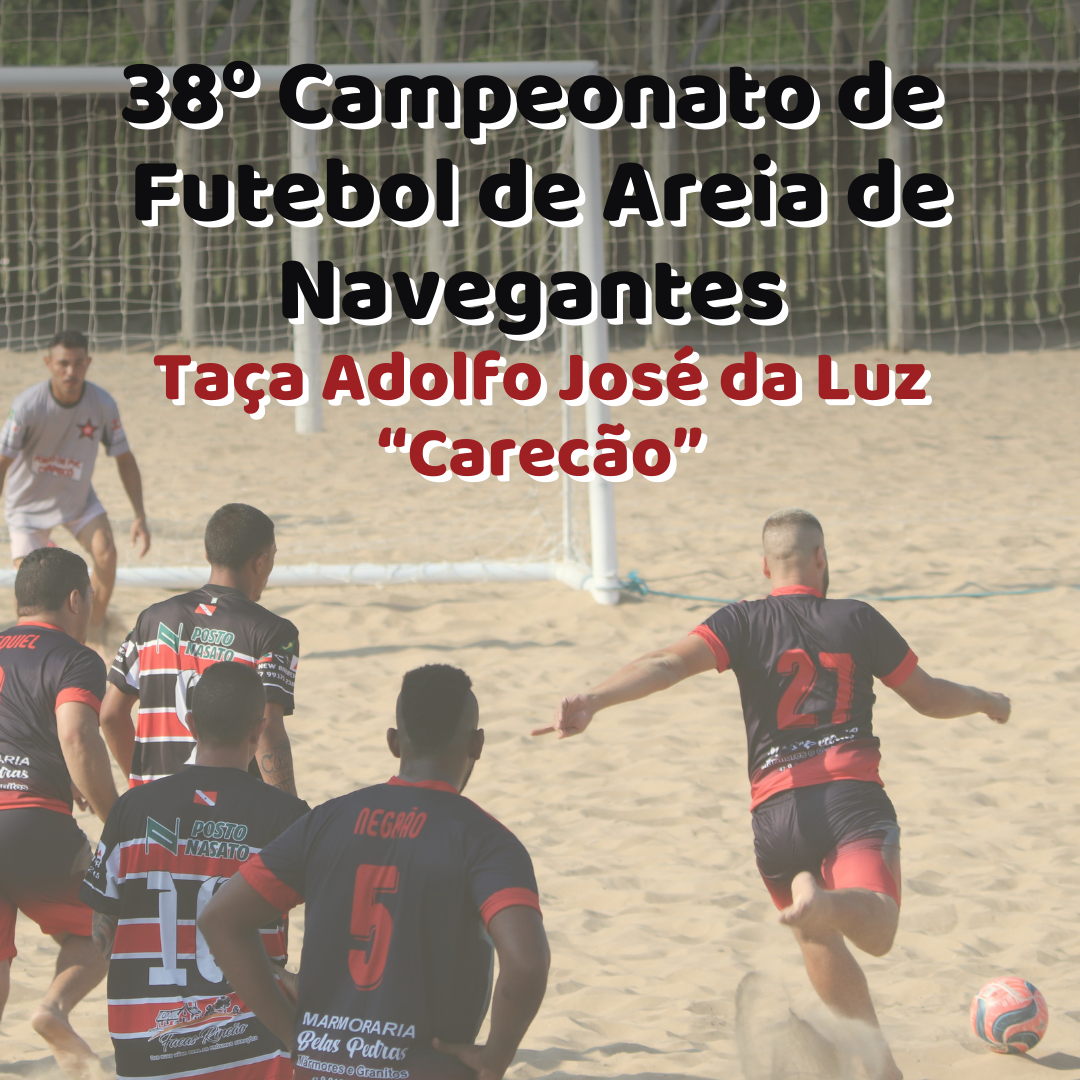 38º Campeonato de Futebol de Areia de Navegantes - Taça Adolfo José da Luz “Carecão” logo